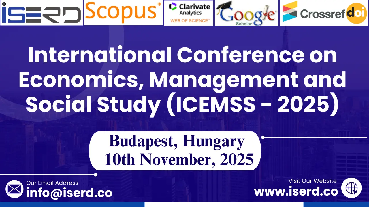 Economics, Management and Social Study Conference in Hungary